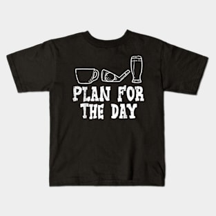 Plan For The Day Coffee Golf Beer Golfing Drinking Kids T-Shirt